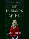 My husband's wife : a novel